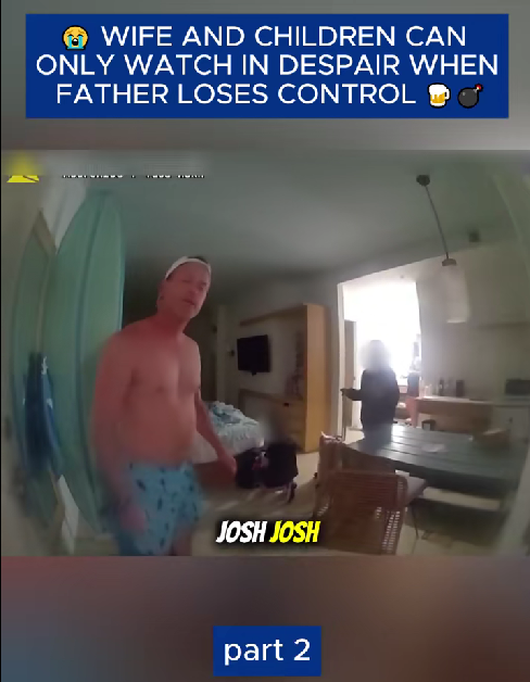 “Family Terrified as Father Spirals Out of Control — Bodycam Reveals the Moment Everything Shattered”