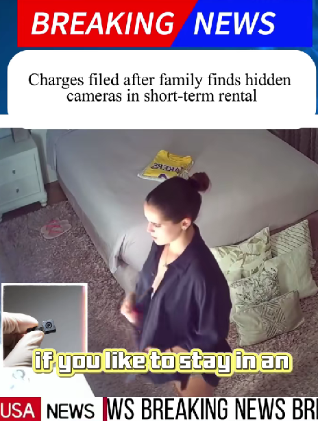 “Family Discovers Hidden Cameras in Their Vacation Rental — Shocking Investigation Leads to Criminal Charges”