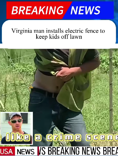 “Virginia Man Sparks Outrage After Installing Electric Fence to Keep Kids Off His Lawn — Neighbors Say It Looks Like a Crime Scene”
