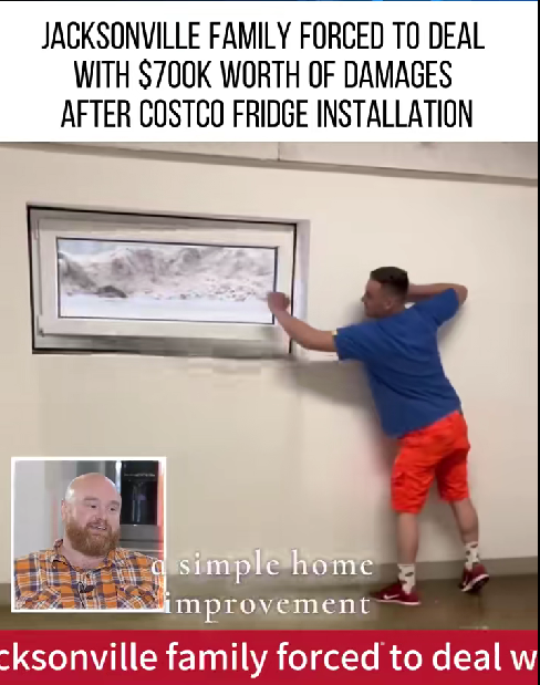 “Costco Fridge Installation Turns Into a $700,000 Disaster — Jacksonville Family Faces Home Ruin After One ‘Simple Upgrade’”