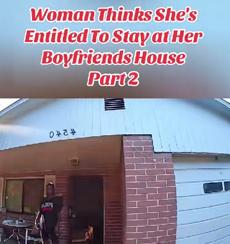 “Police Step In After Woman Refuses to Leave Boyfriend’s House — Drama Escalates in Viral Standoff”