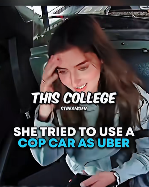 “College Chaos: Student Laughs Her Way Into Trouble After Mistaking a Cop Car for an Uber”