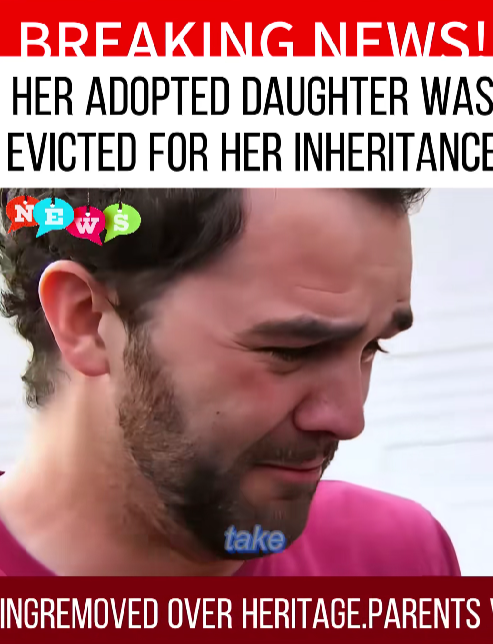 “Adopted Daughter EVICTED After Shocking Inheritance Dispute — Family Betrayal Shakes Community!”