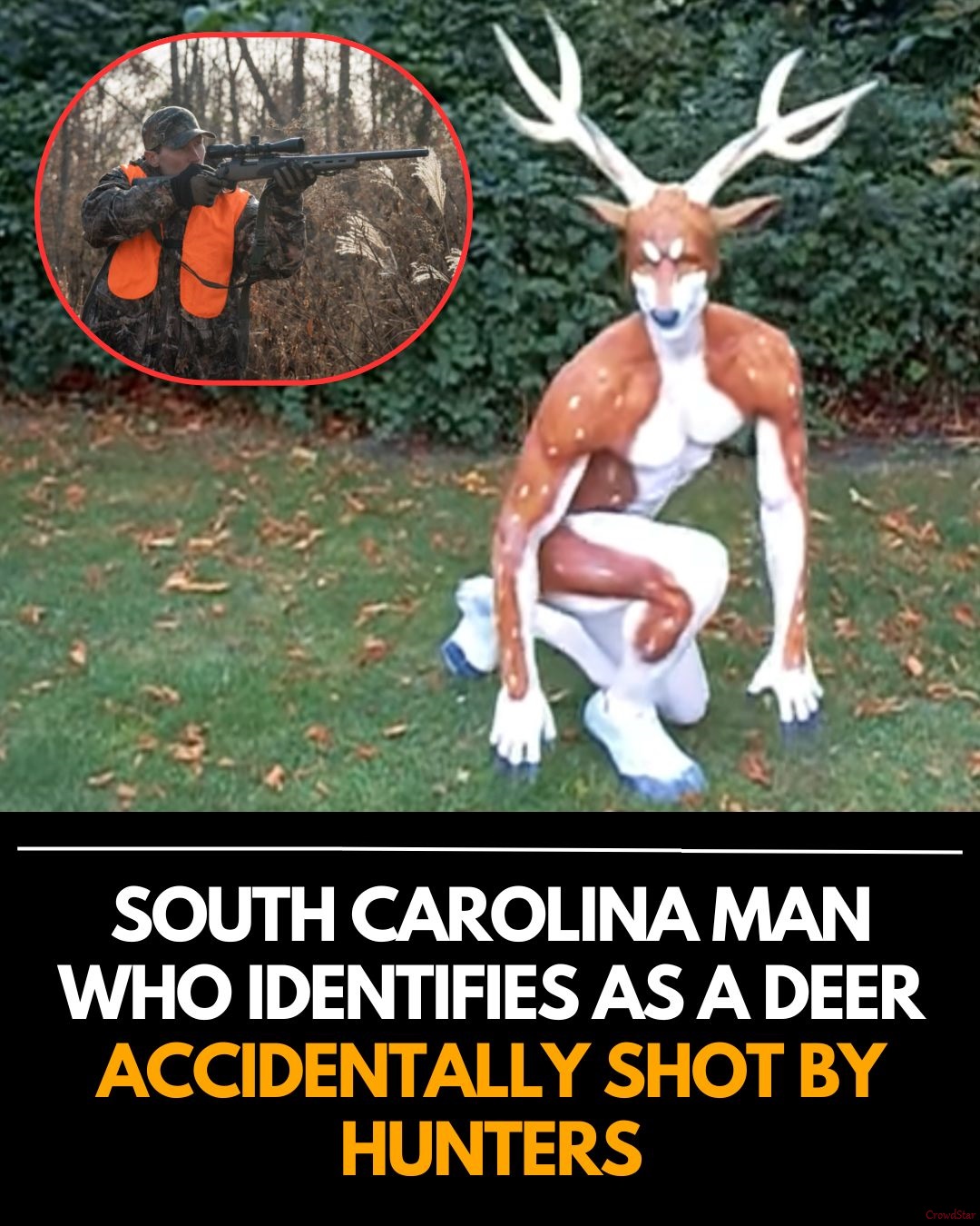 Man in Deer Costume Mistaken for Wildlife