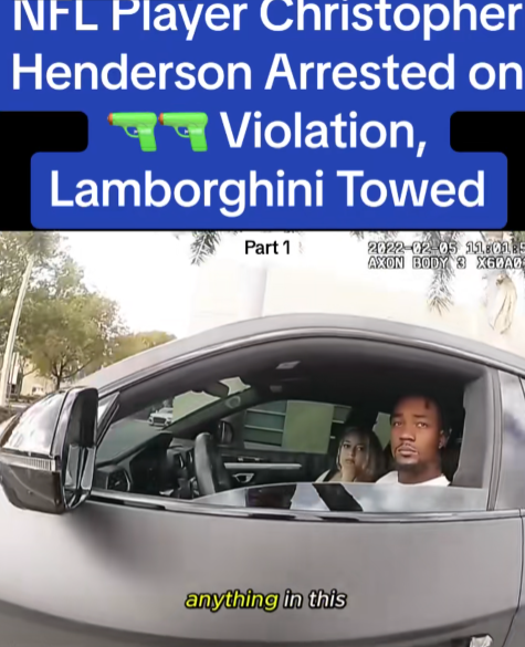NFL Player Christopher Henderson Arrested After Traffic Stop — Lamborghini Seized Amid Firearm Violation Investigation