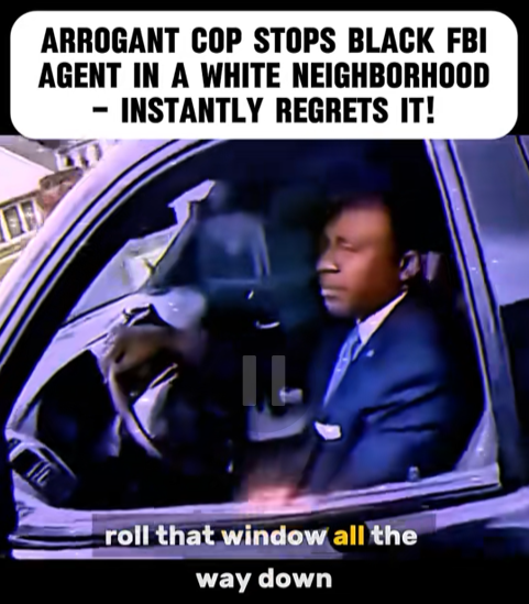 ARROGANT COP STOPS BLACK FBI AGENT IN A WHITE NEIGHBORHOOD — WHAT HAPPENS NEXT STUNS EVERYONE