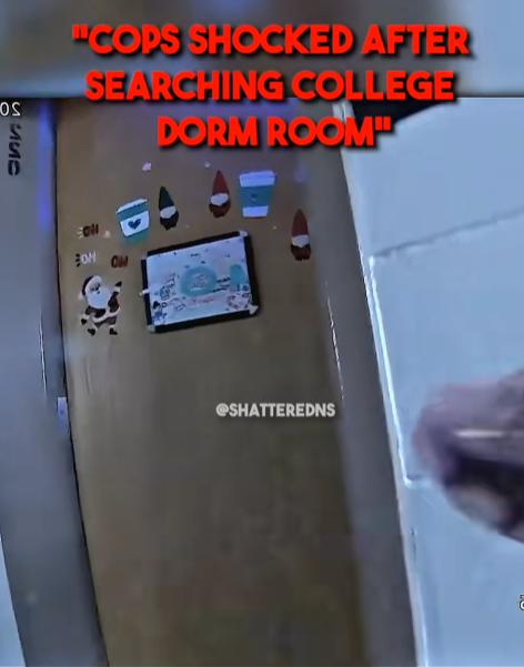 C*ps Enter College Dorm Room — What They Found Inside Left Everyone Stunned