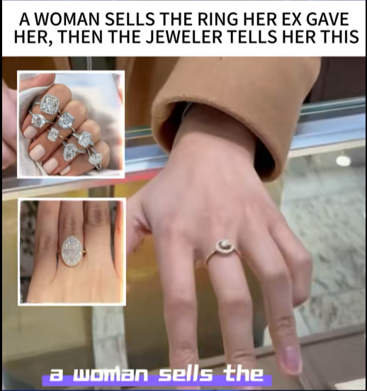 She Sold the Ring Her Ex Gave Her — What the Jeweler Revealed Changed Everything