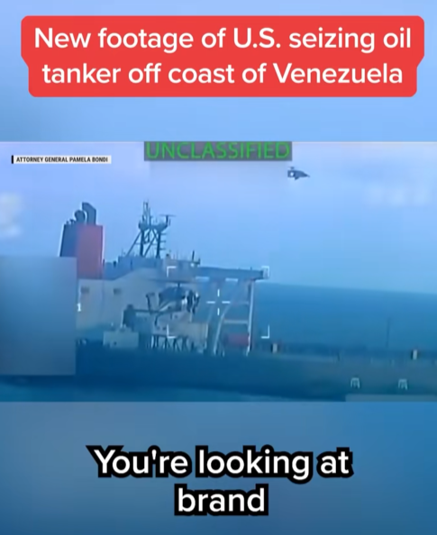 “New Footage Reveals the Exact Moment the U.S. Seized an Oil Tanker Near Venezuela”