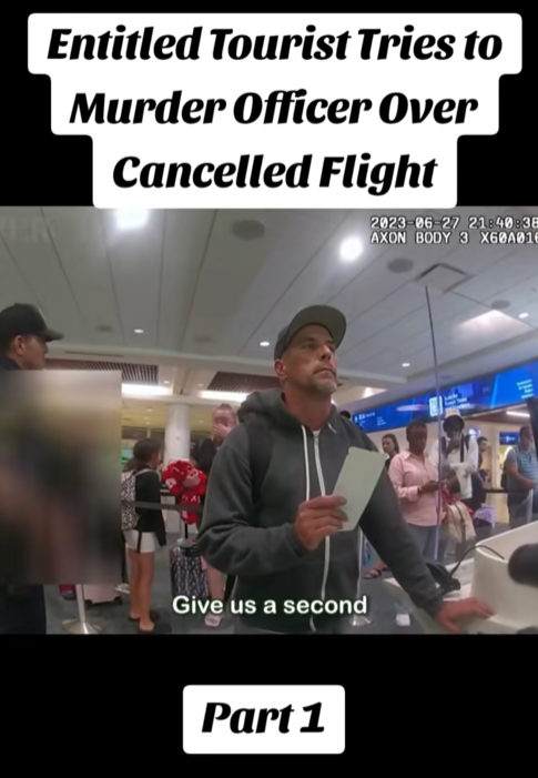 “Entitled Tourist Loses Control at Airport After Cancelled Flight — Body Cam Catches the Moment Everything Escalates”