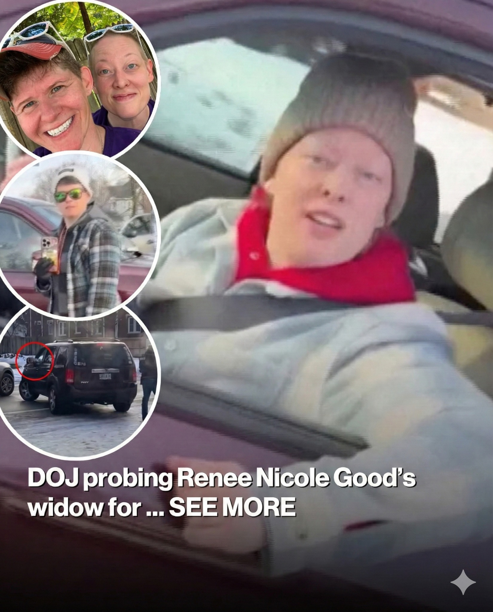 DOJ probing Renee Nicole Good’s widow for…SEE MORE
